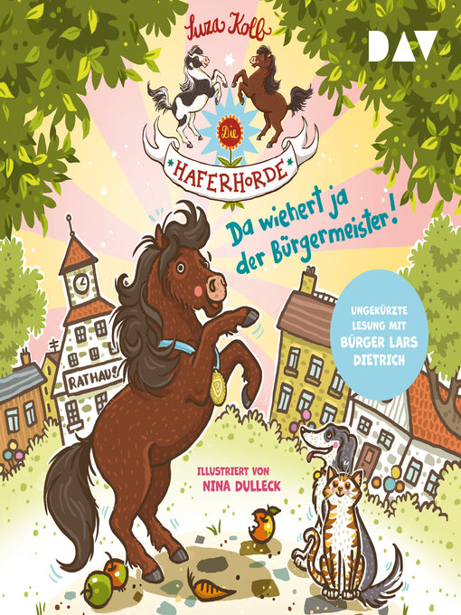 Title details for Da wiehert ja der Bürgermeister!--Die Haferhorde, Band 23 (Ungekürzt) by Suza Kolb - Wait list